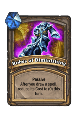 Robes of Diminishing