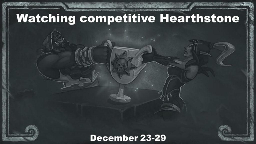 Watching competitive Hearthstone December 23