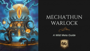 [BIG] Mecha'thun Warlock - A wild Meta Guide