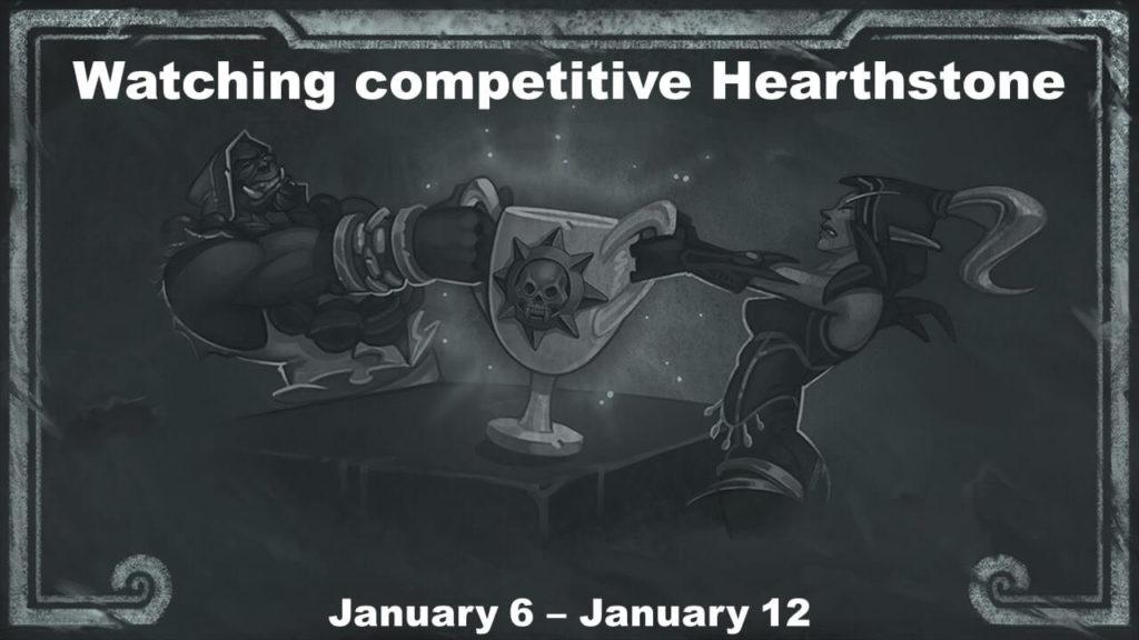 Watching competitive Hearthstone January 6