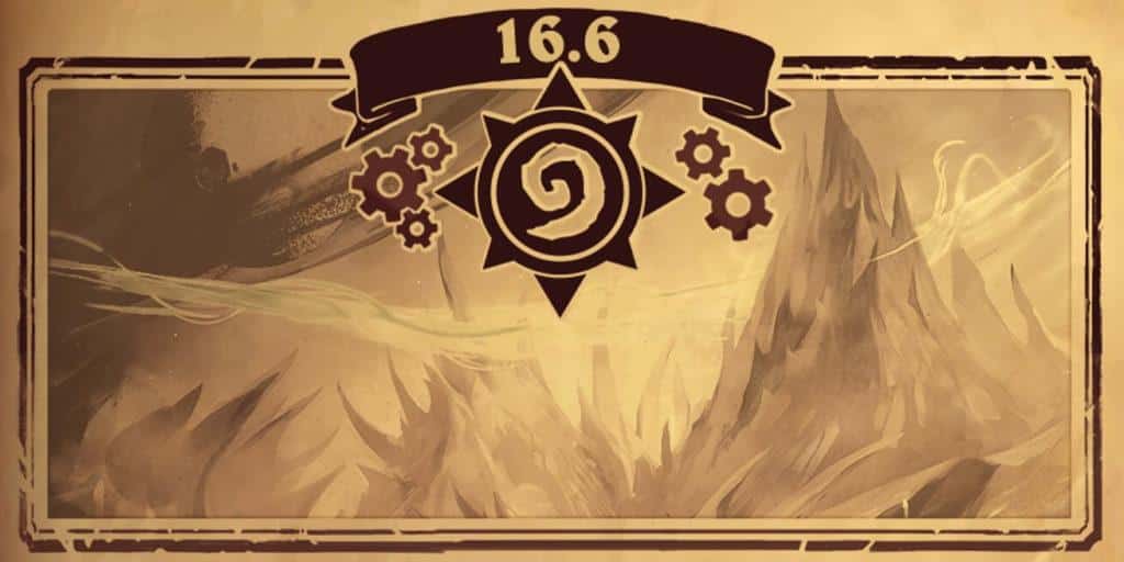Hearthstone Patch 16.6