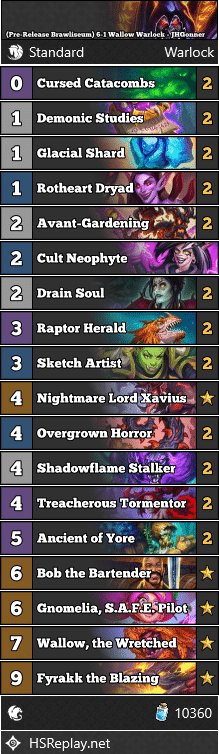 (Pre-Release Brawliseum) 6-1 Wallow Warlock - JHGonner